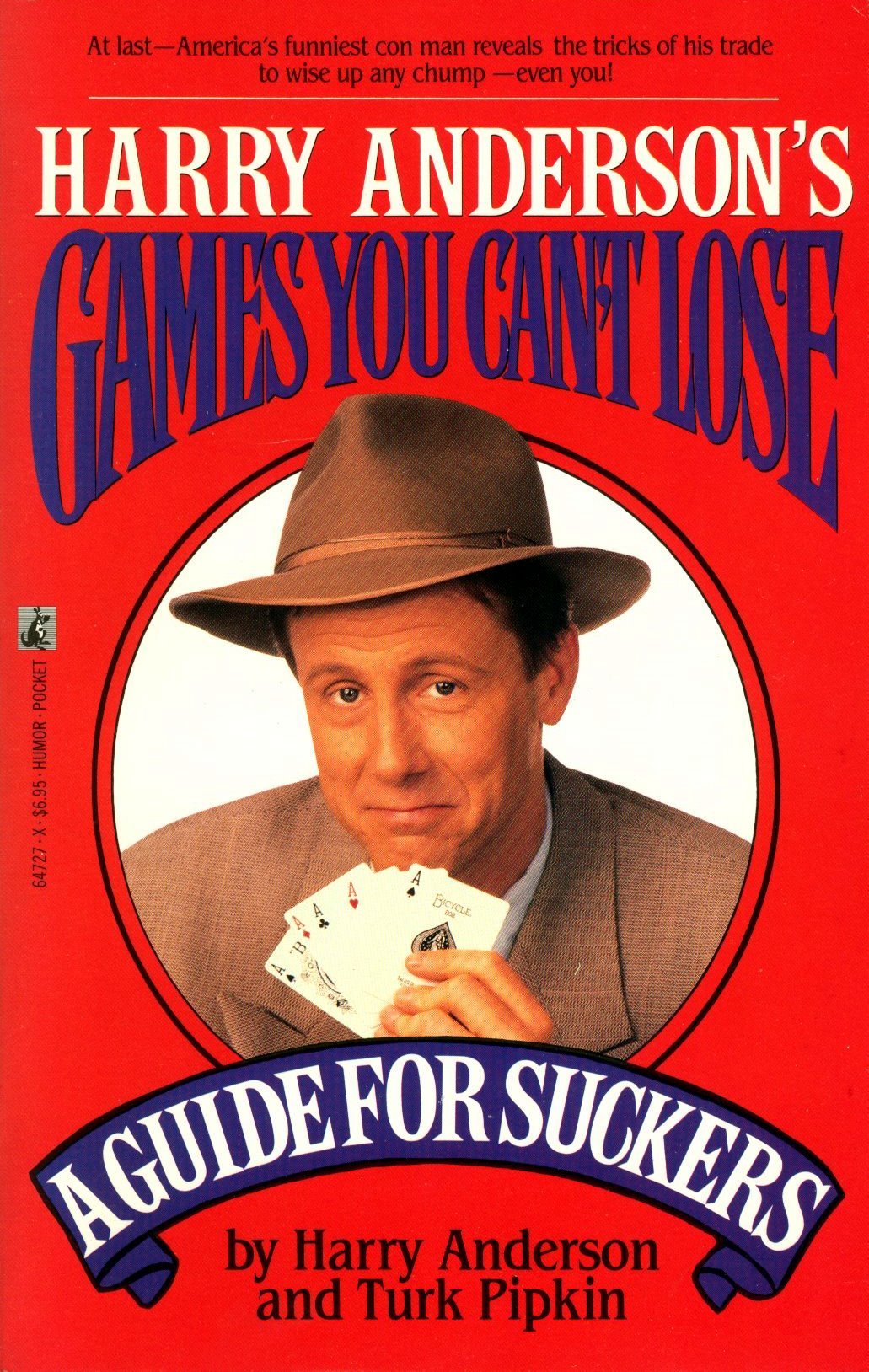 Harry Anderson's Games You Can't Lose a Guide for Suckers. b