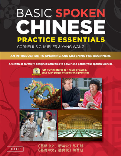 Basic Spoken Chinese Practice Essentials: An Introduction to