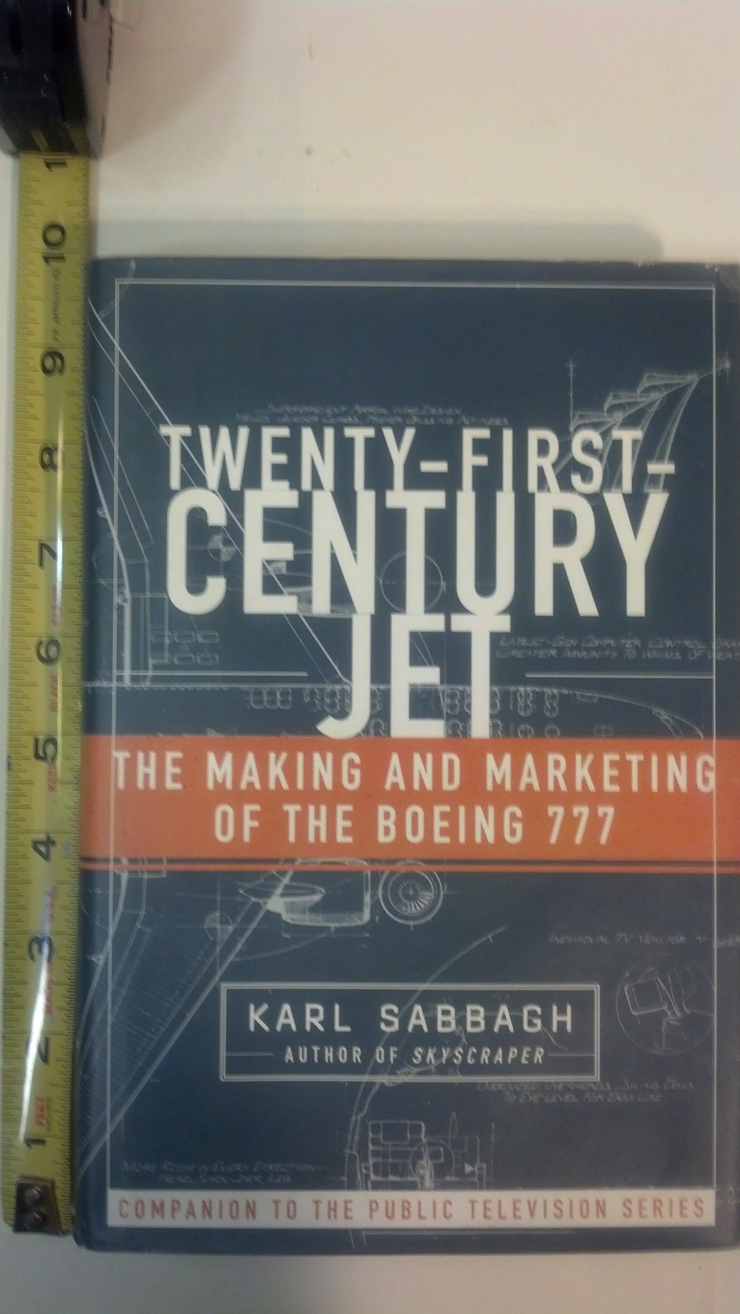 Twenty-First-Century Jet: The Making and Marketing of the Bo