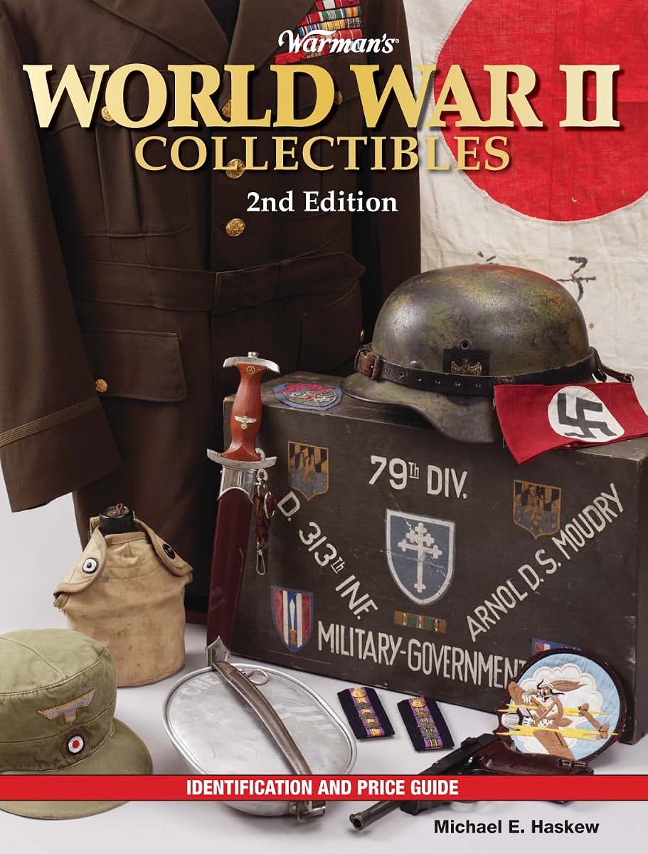 Warman's World War II Collectibles: Identification and Price Guide