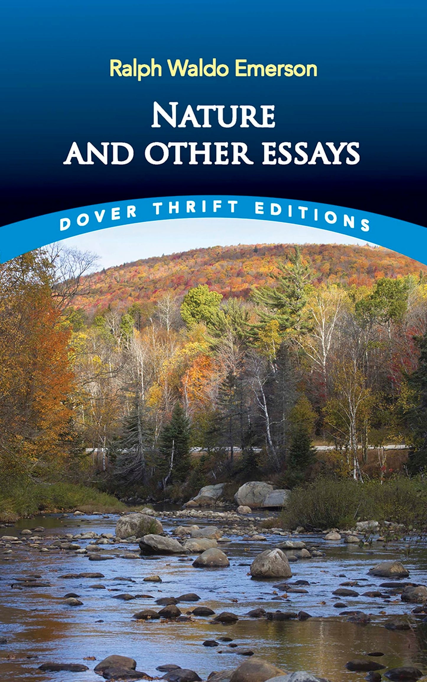 Nature and Other Essays (Dover Thrift Editions: Philosophy)
