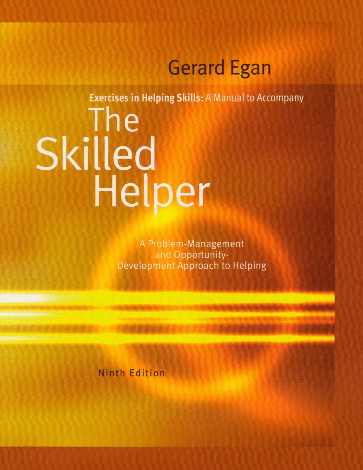 Exercises in Helping Skills: The Skilled Helper: A Problem-M
