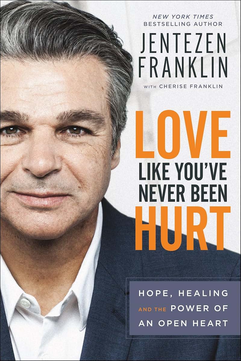 Love Like You've Never Been Hurt: Hope, Healing and the Powe