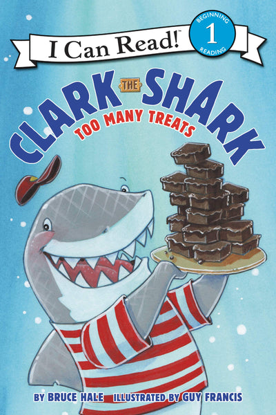 Clark the Shark: Too Many Treats: A Funny Self-Control Story About Temptation for Children (Ages 4-8) (I Can Read Level 1)