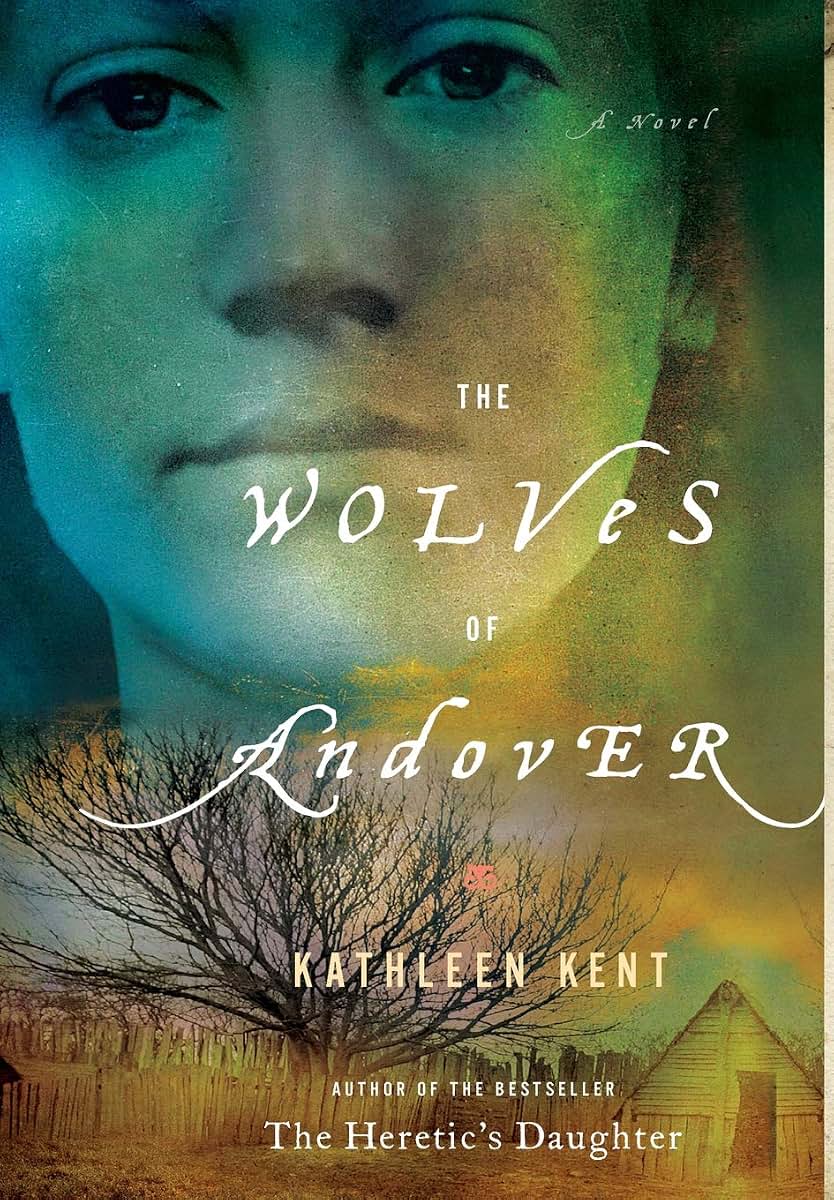 The Wolves of Andover: A Novel