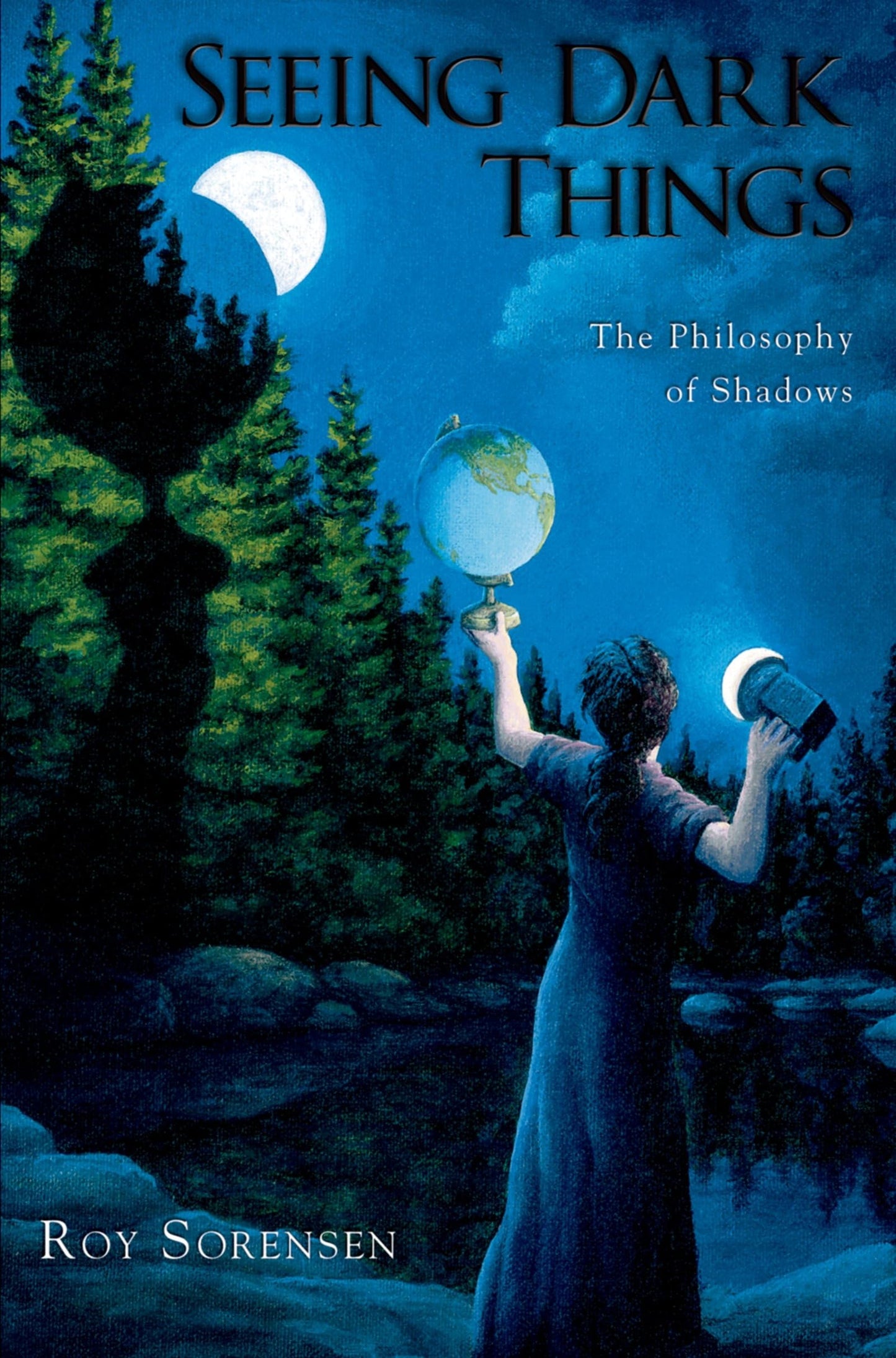 Seeing Dark Things: The Philosophy of Shadows