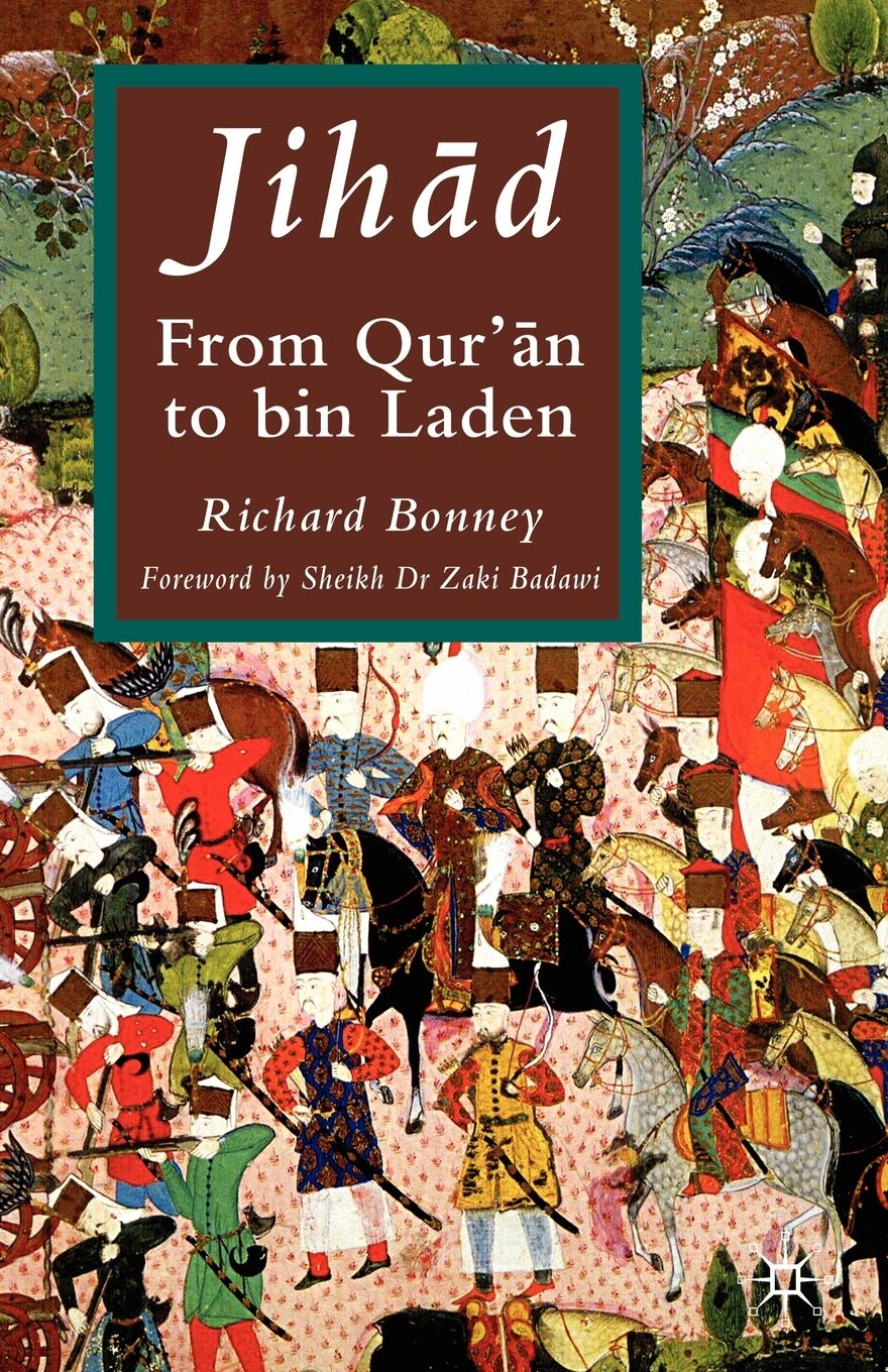 Jih?d: From Qur?n to Bin Laden