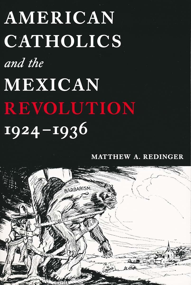 American Catholics and the Mexican Revolution, 1924-1936