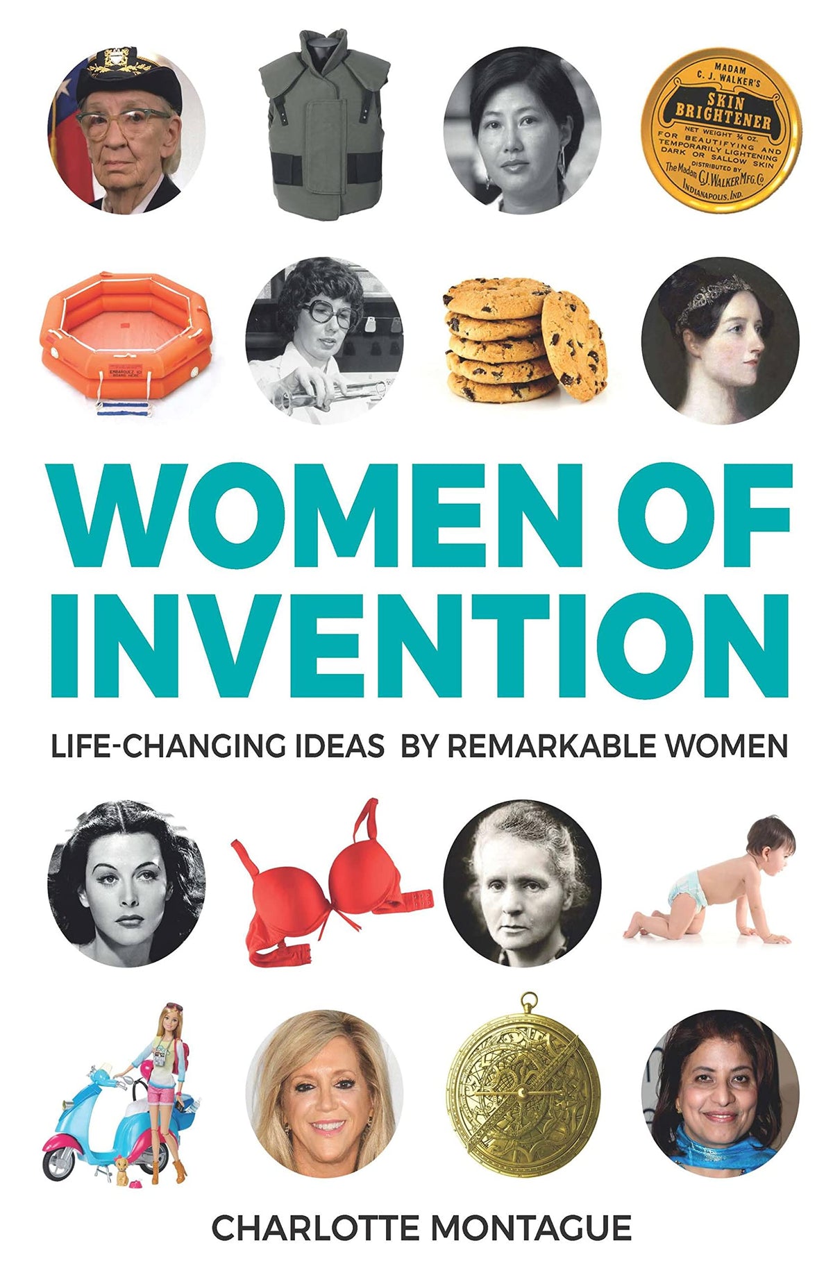 Women of Invention: Life-Changing Ideas by Remarkable Women (Volume 21) (Oxford People, 21)