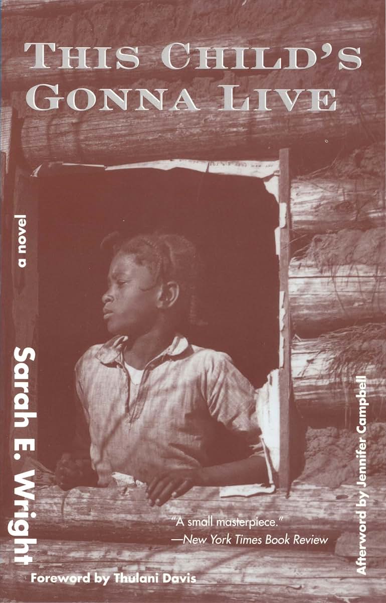 This Child's Gonna Live (Contemporary Classics by Women)