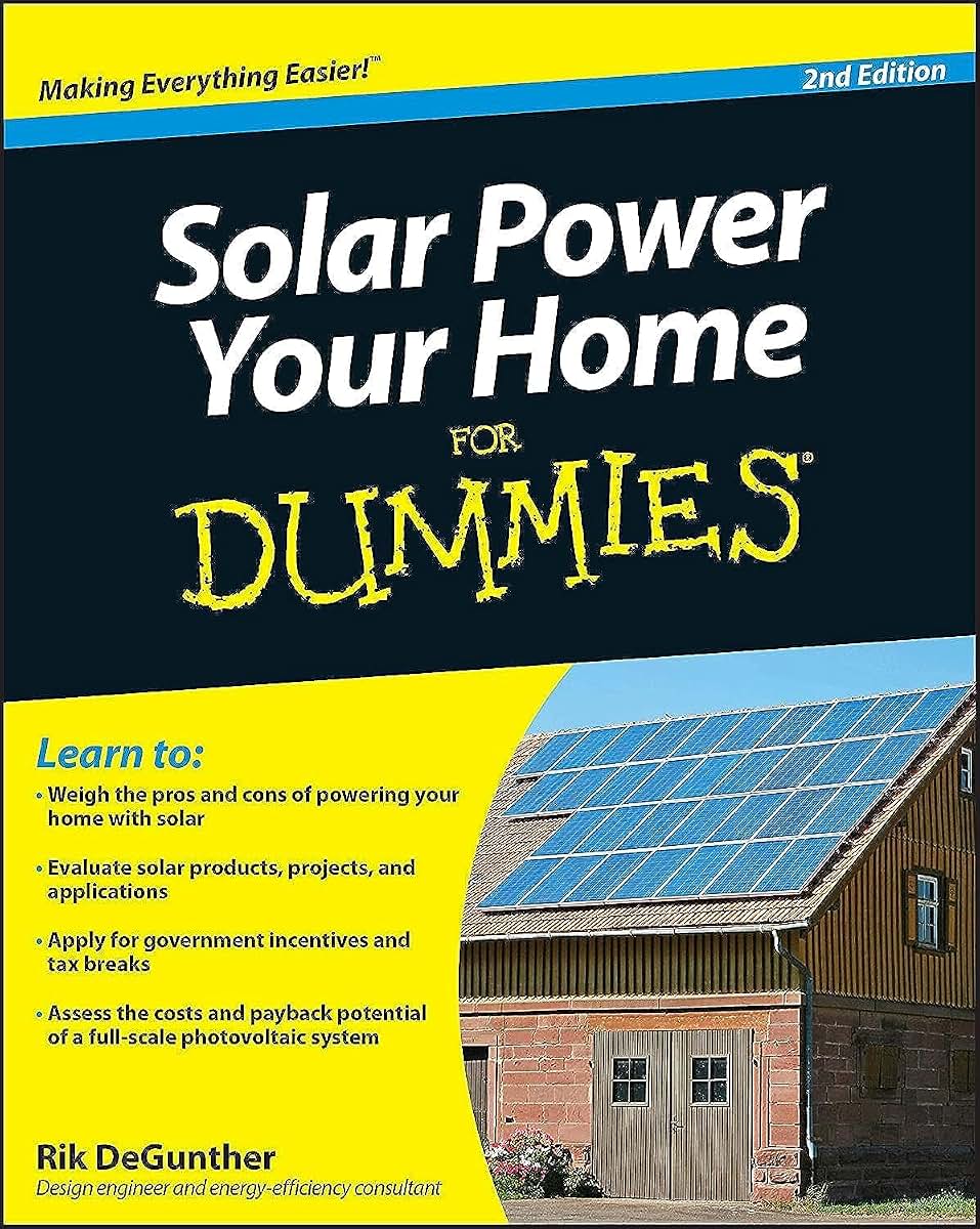 Solar Power Your Home For Dummies