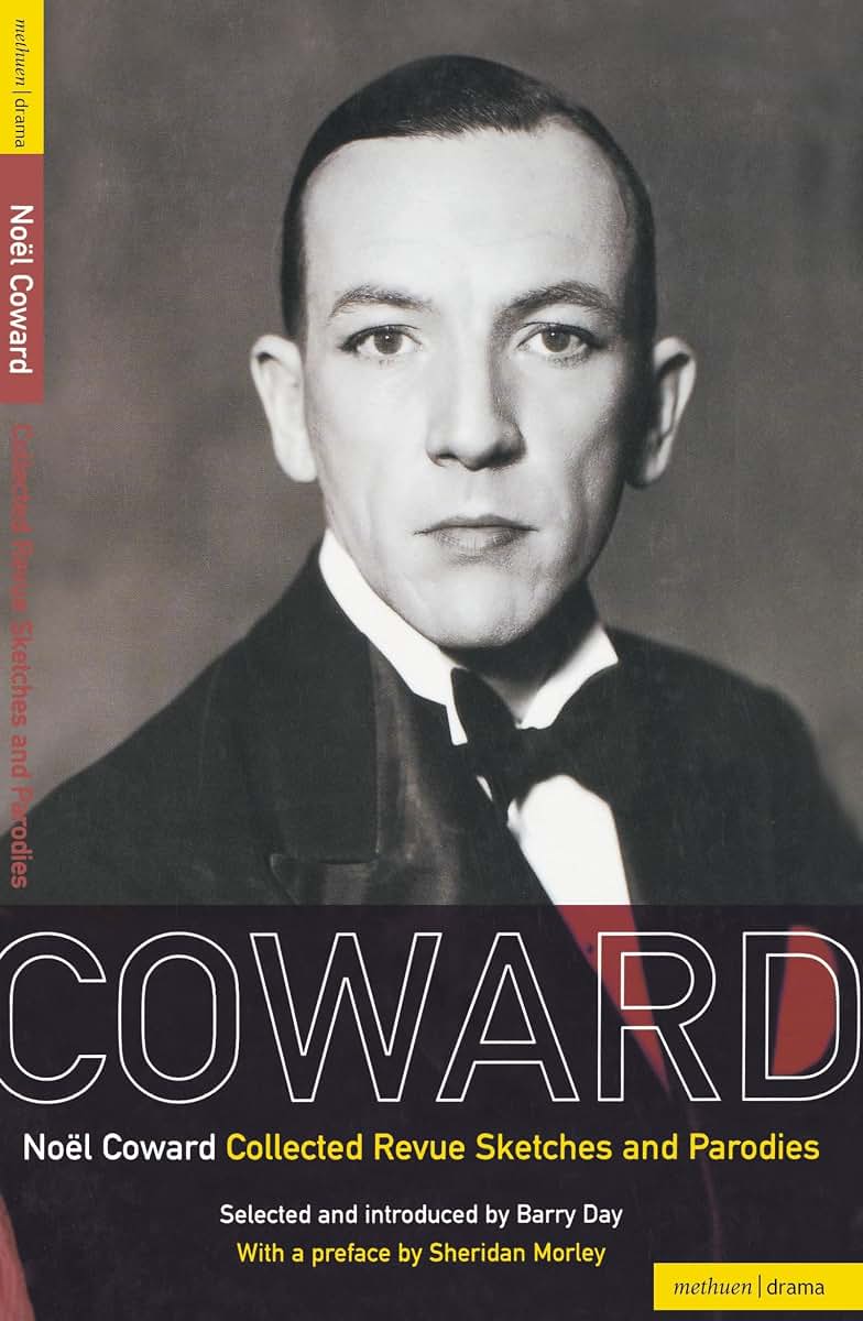 Noel Coward: Collected Revue Sketches & Parodies