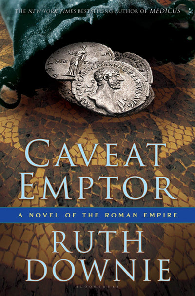 Caveat Emptor: A Novel of the Roman Empire (The Medicus Series, 4)