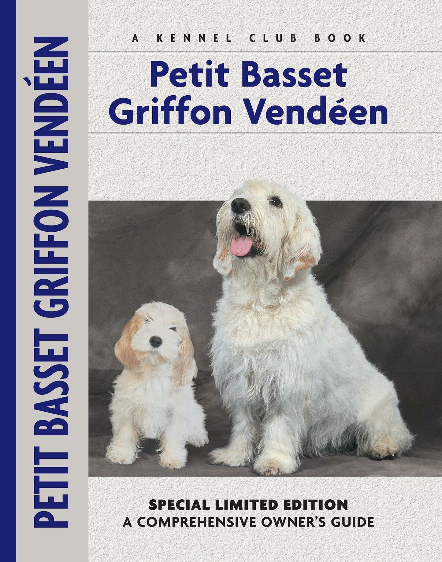 Petit Basset Griffon Vendeen (CompanionHouse Books) (Comprehensive Owner's Guide)