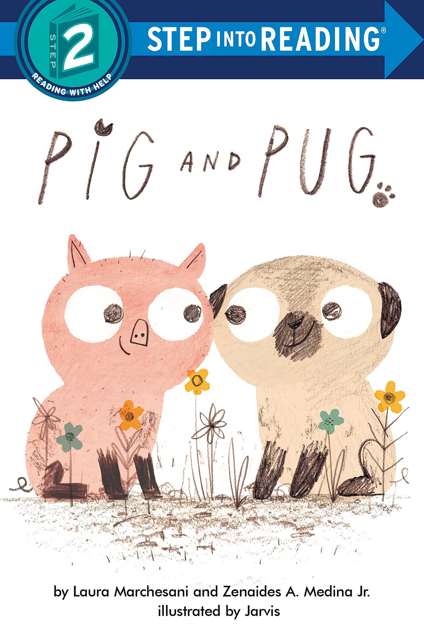 Pig and Pug (Step into Reading)