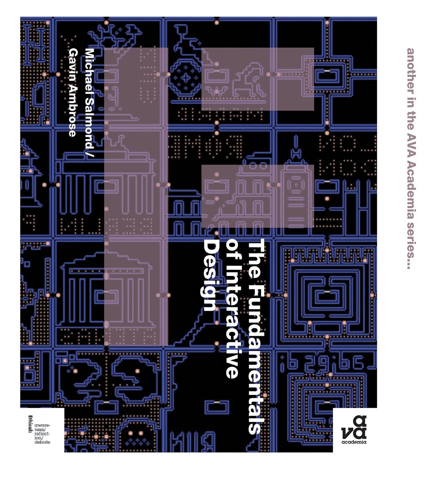 The Fundamentals of Interactive Design by Salmond, Michael