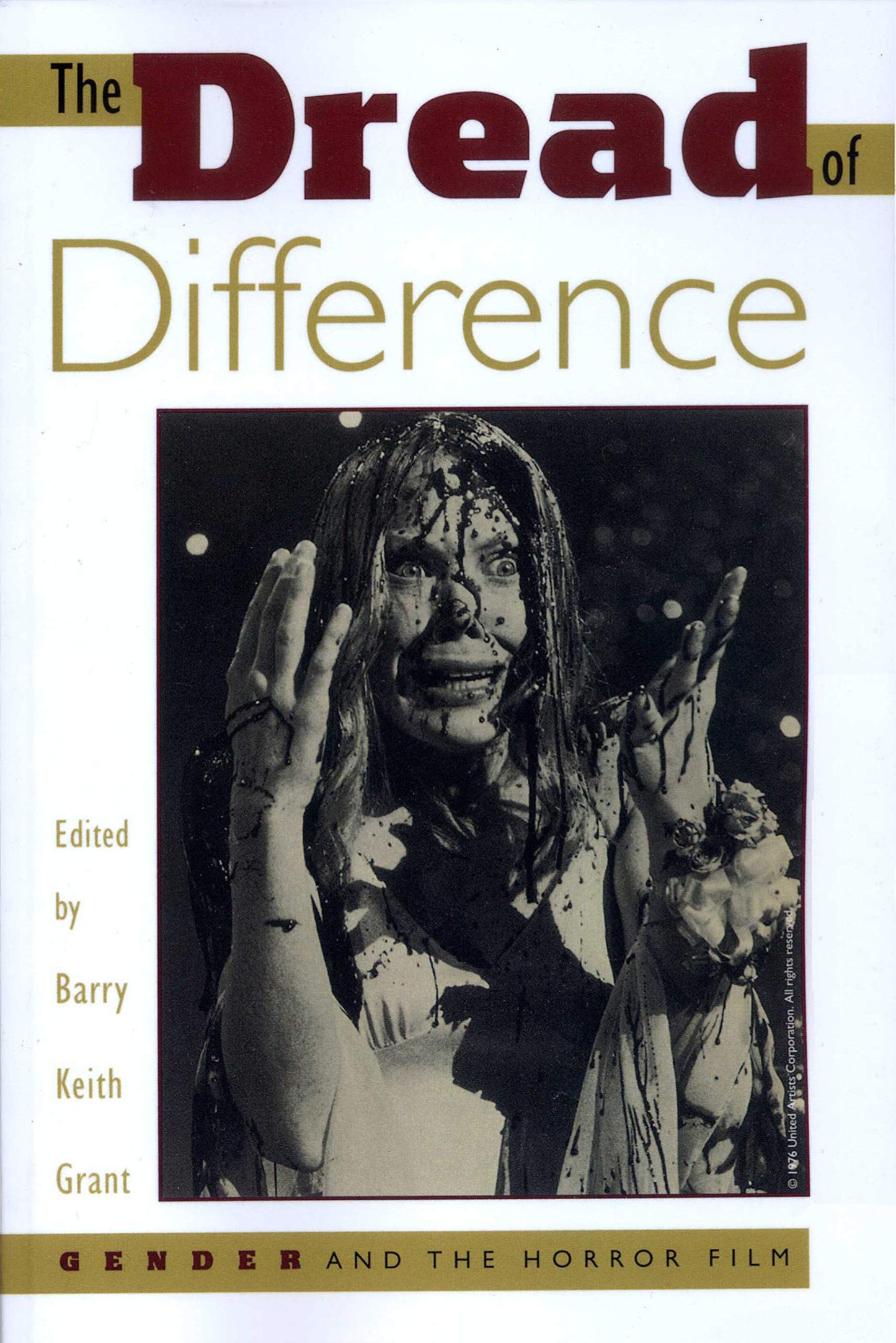 The Dread of Difference: Gender and the Horror Film (Texas F