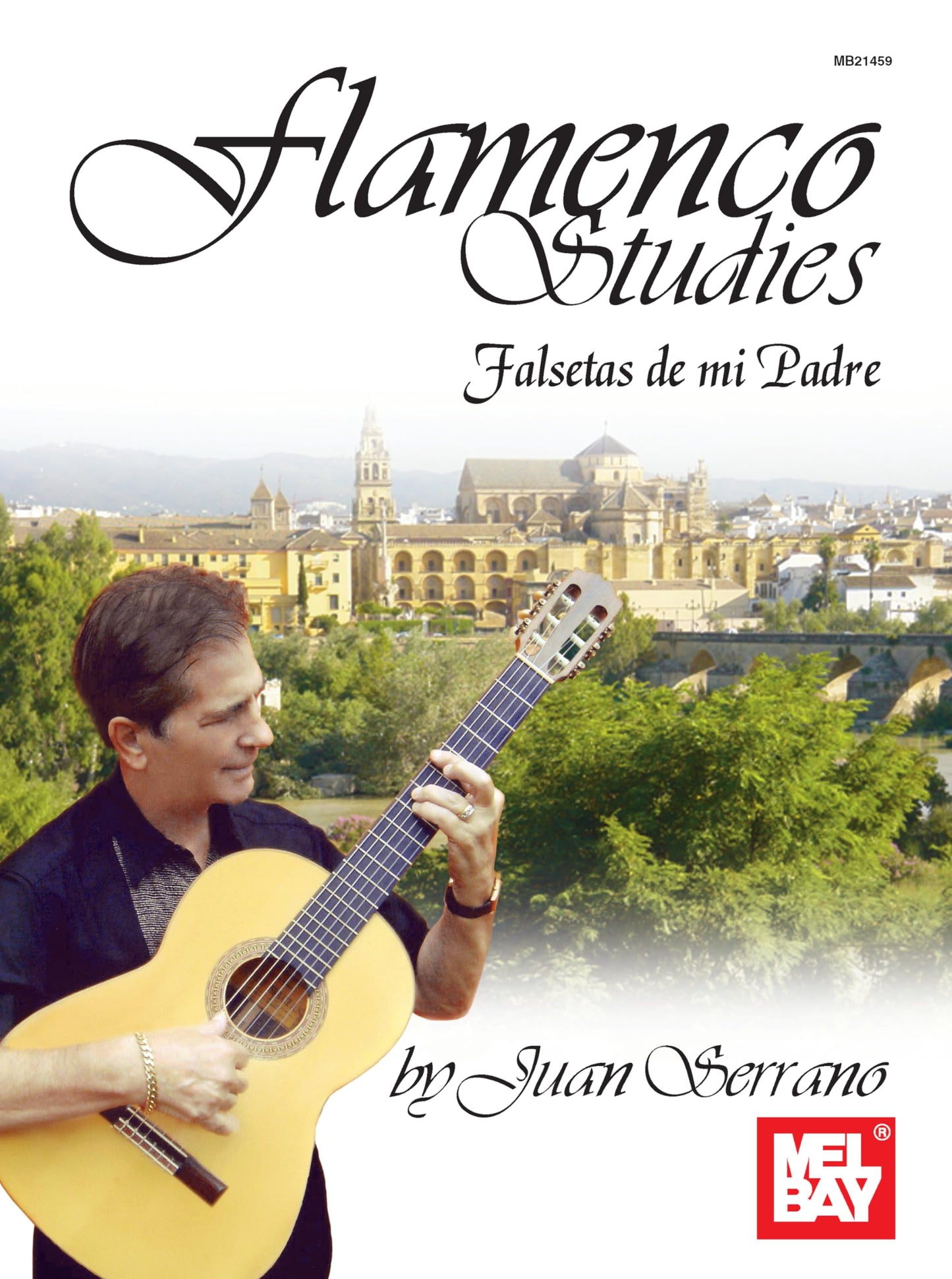 Flamenco Studies: Falsetas de mi Padre by Juan Serrano
