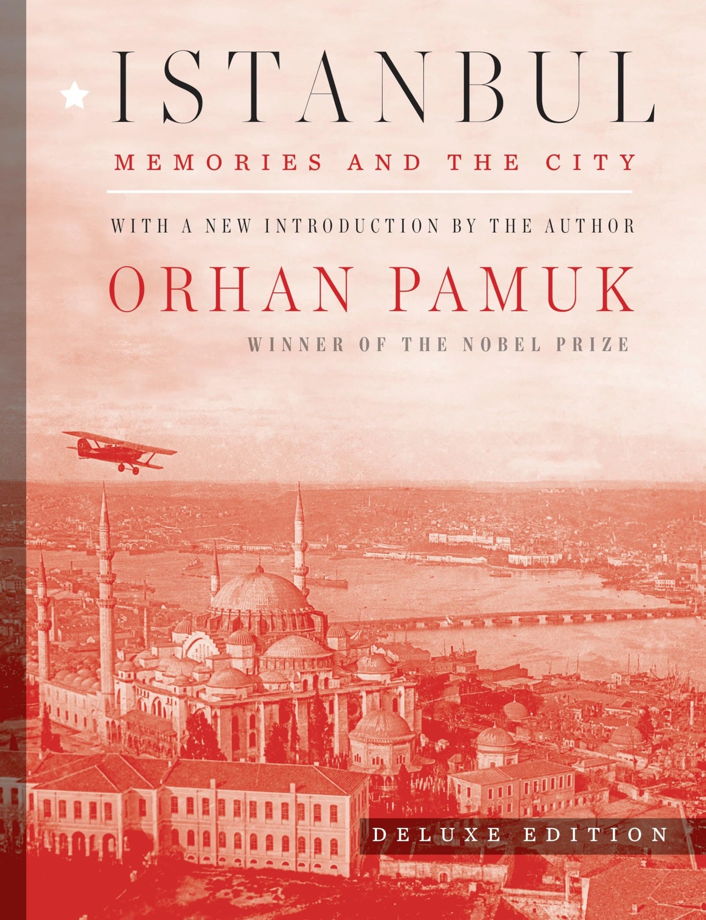 Istanbul (Deluxe Edition): Memories and the City by Pamuk, O