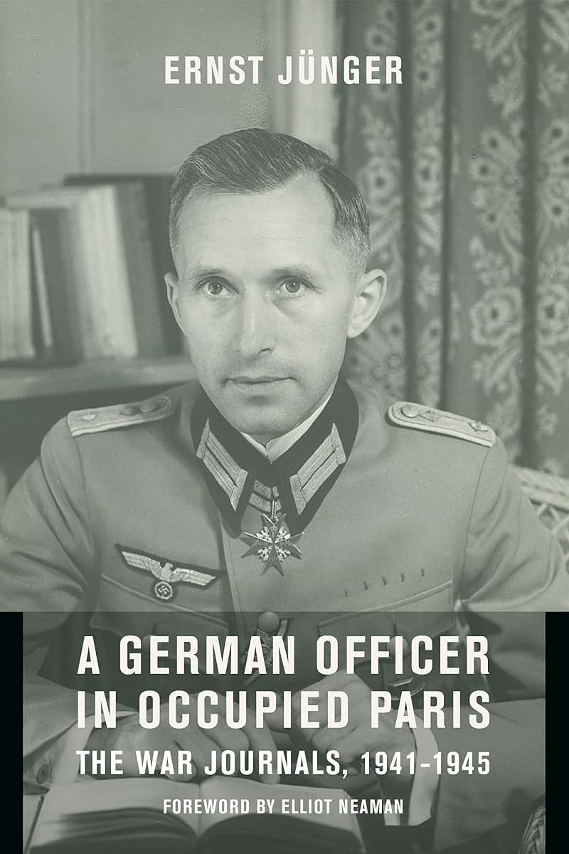 A German Officer in Occupied Paris: The War Journals, 1941-1945 (European Perspectives: A Series in Social Thought and Cultural Criticism)