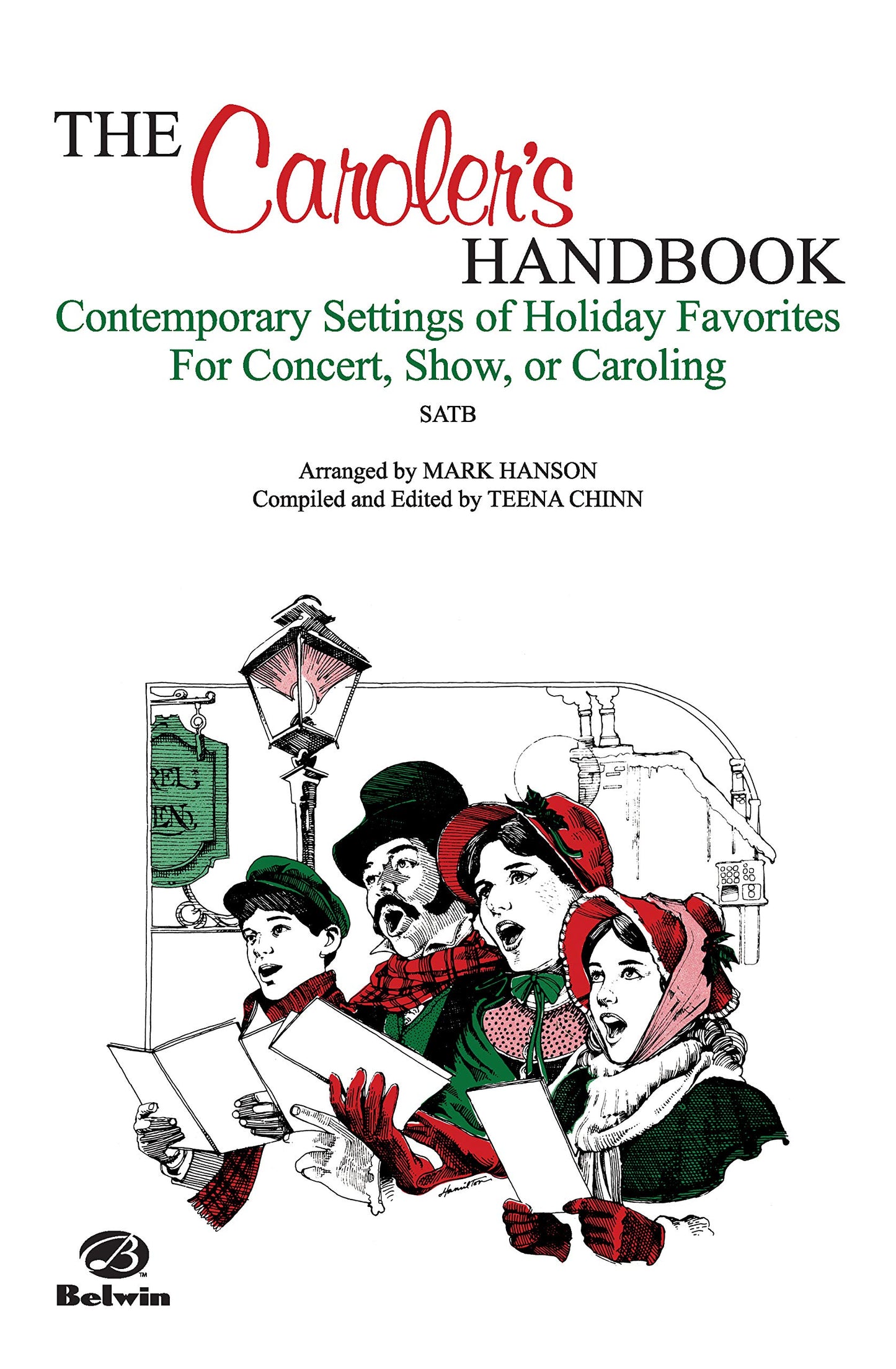 The Caroler's Handbook (Contemporary Settings of Holiday Favorites): SATB