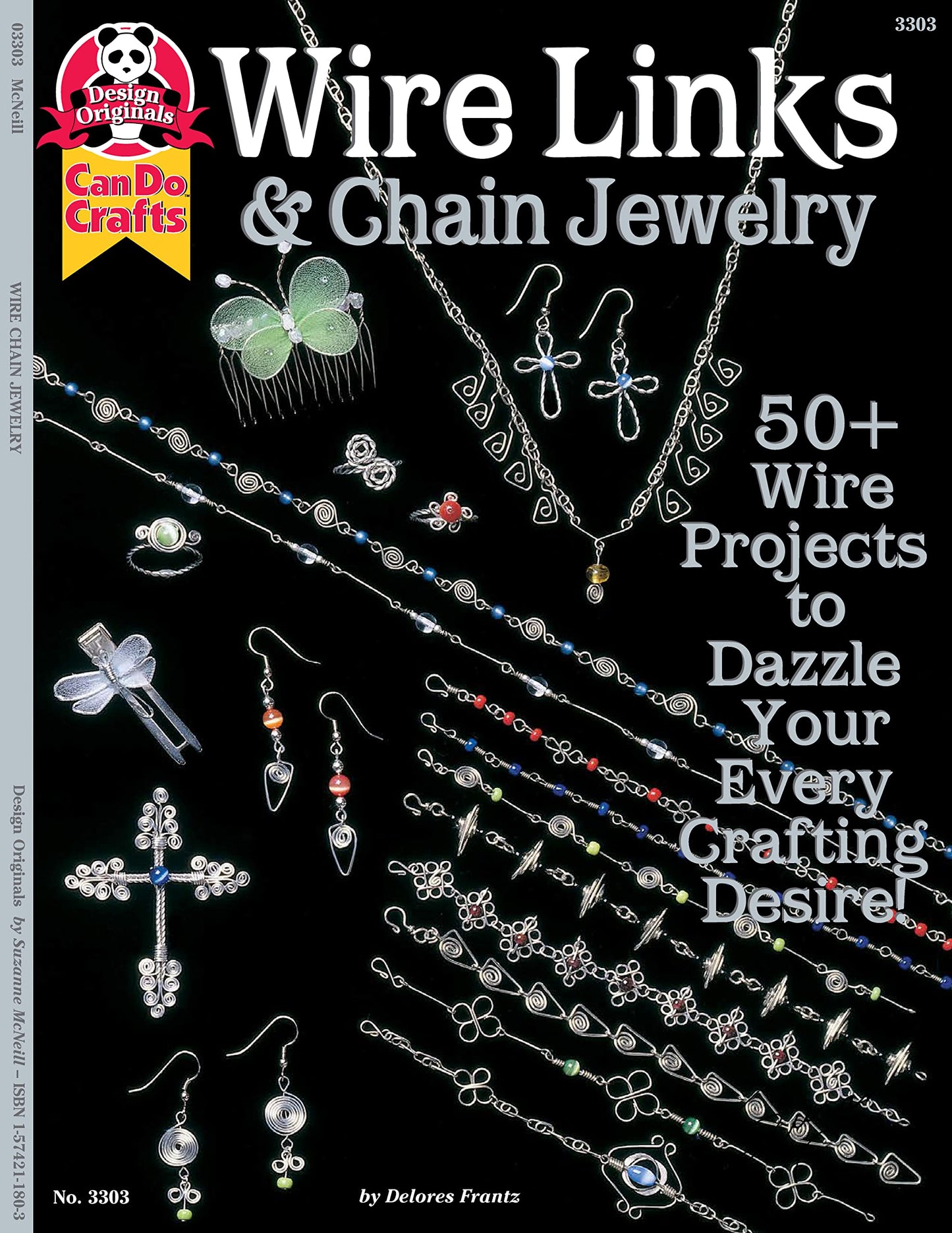 Wire Links & Chain Jewelry: 50+ Wire Projects to Dazzle Your Every Crafting Desire (Can Do Crafts Design Originals)