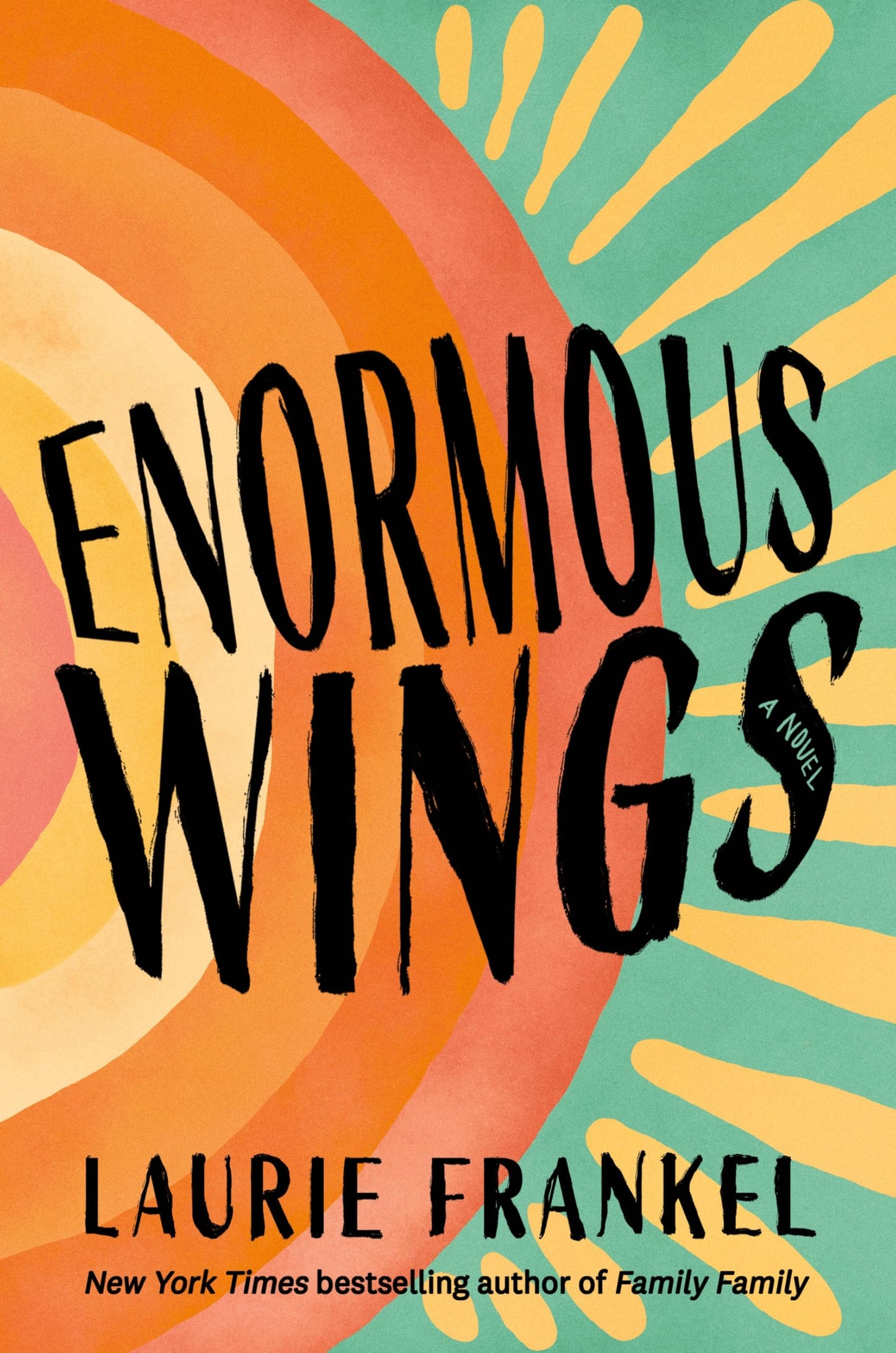 Enormous Wings: A Novel