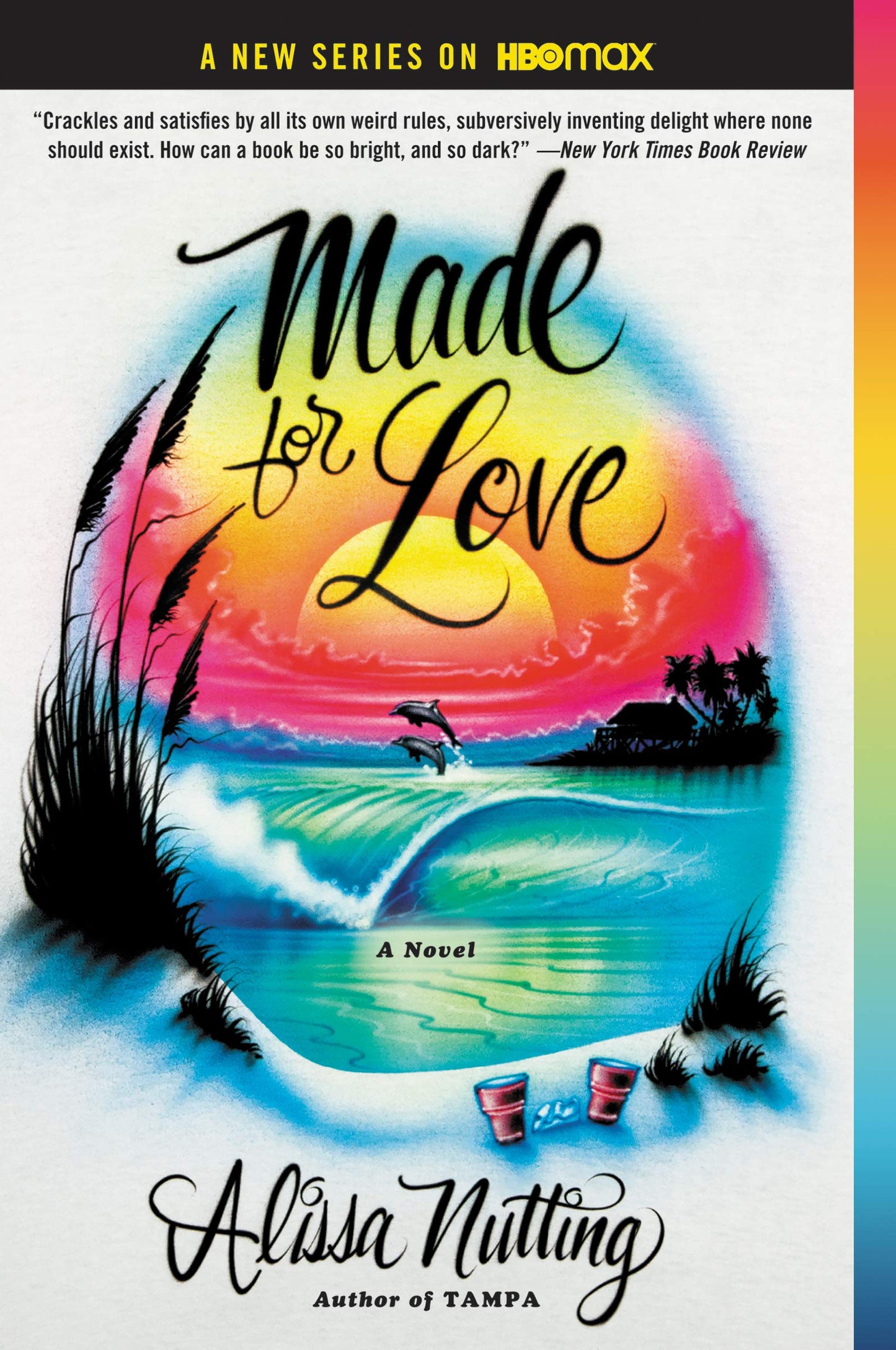 Made for Love: A Novel