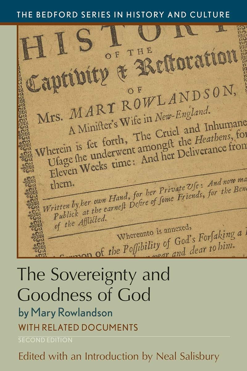 The Sovereignty and Goodness of God: with Related Documents (Bedford Series in History and Culture)