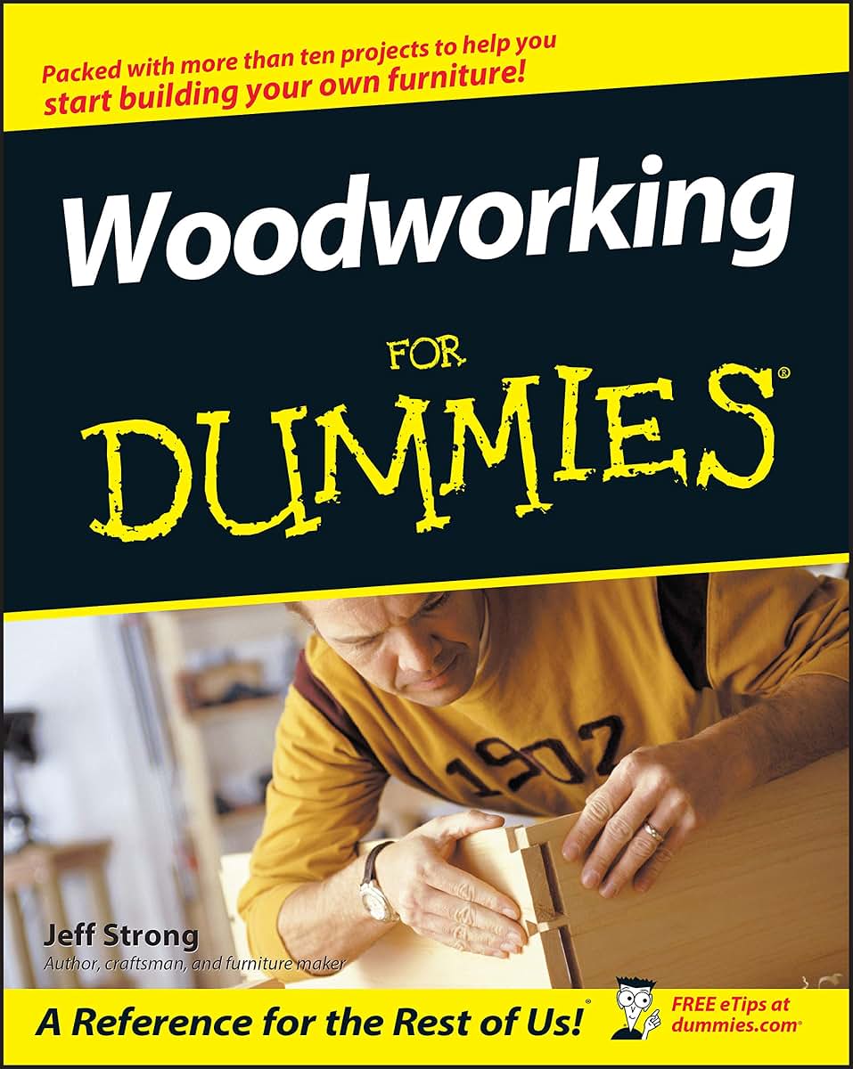 Woodworking for Dummies by Jeff Strong (Paperback)
