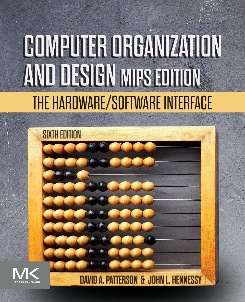 Computer Organization and Design MIPS Edition: The Hardware/