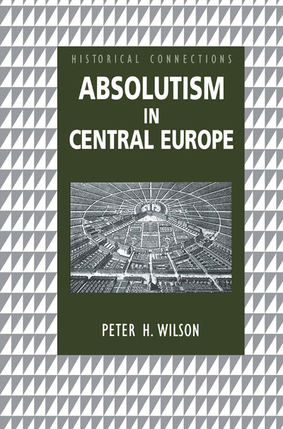 Absolutism in Central Europe (Historical Connections)