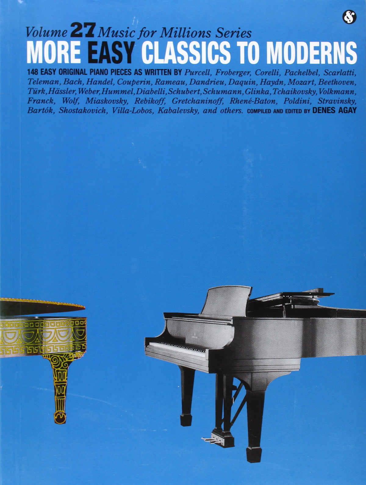 More Easy Classics to Moderns - Music for Millions Series 148 Piano Songbook from Baroque to Modern Beginner and Intermediate Sheet Music ... and Recital Repertoire (Music for Milions)