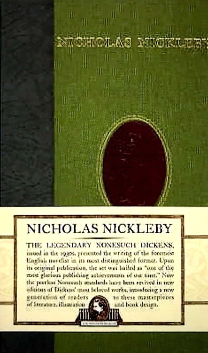 Nicholas Nickleby (Nonesuch Dickens)