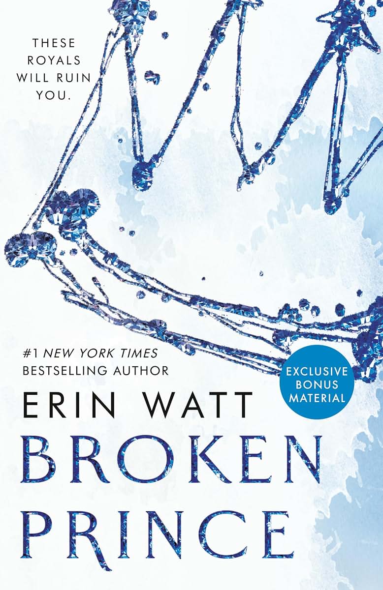 Broken Prince (The Royals) by Watt, Erin