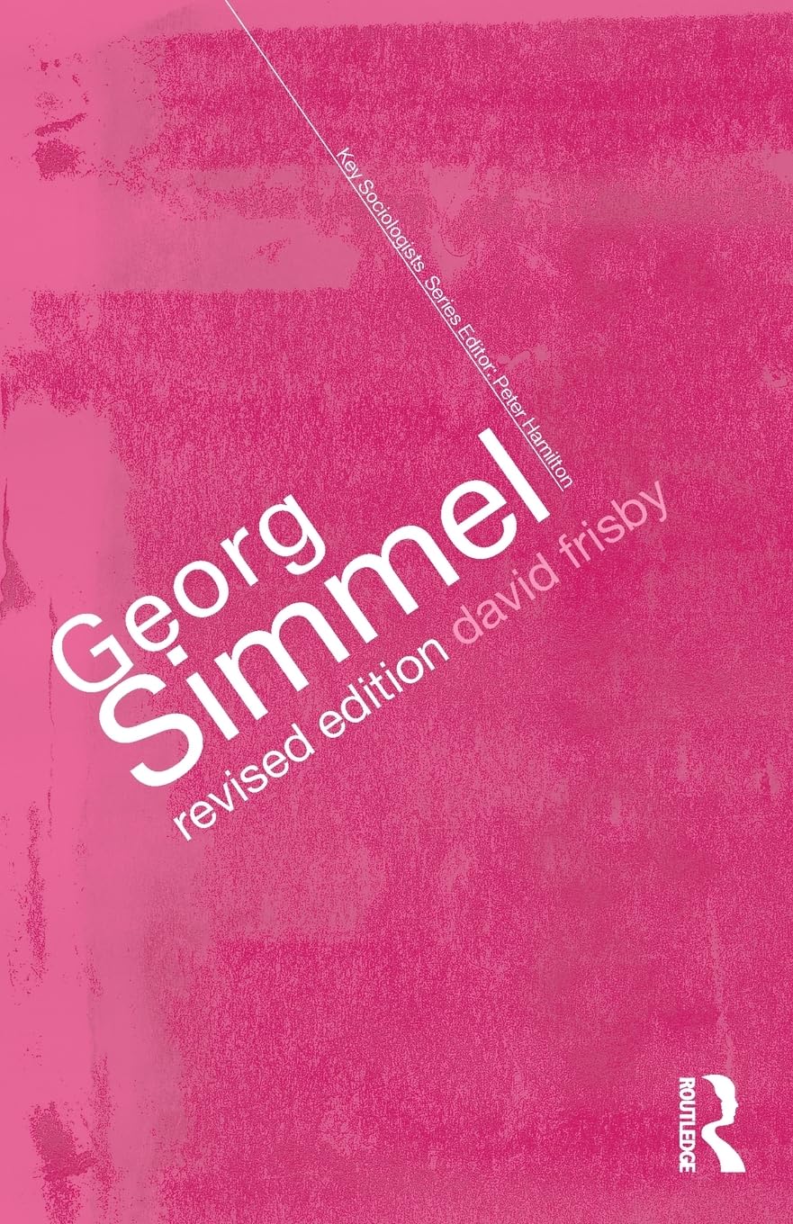 Georg Simmel (Key Sociologists)