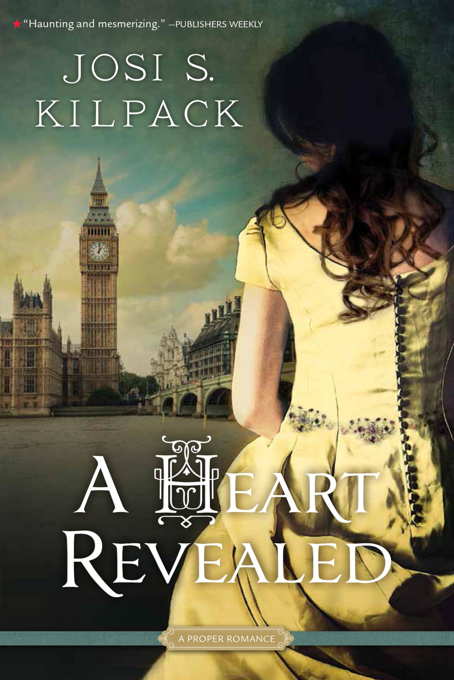 A Heart Revealed (Proper Romance)