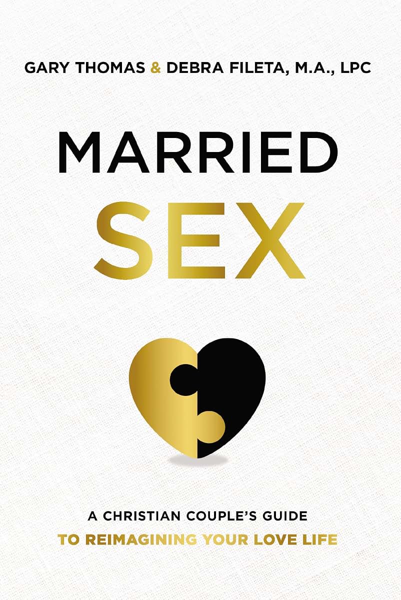 A Married Sex: A Christian Couple's Guide to Reimagining Your Love Life (Itpe)