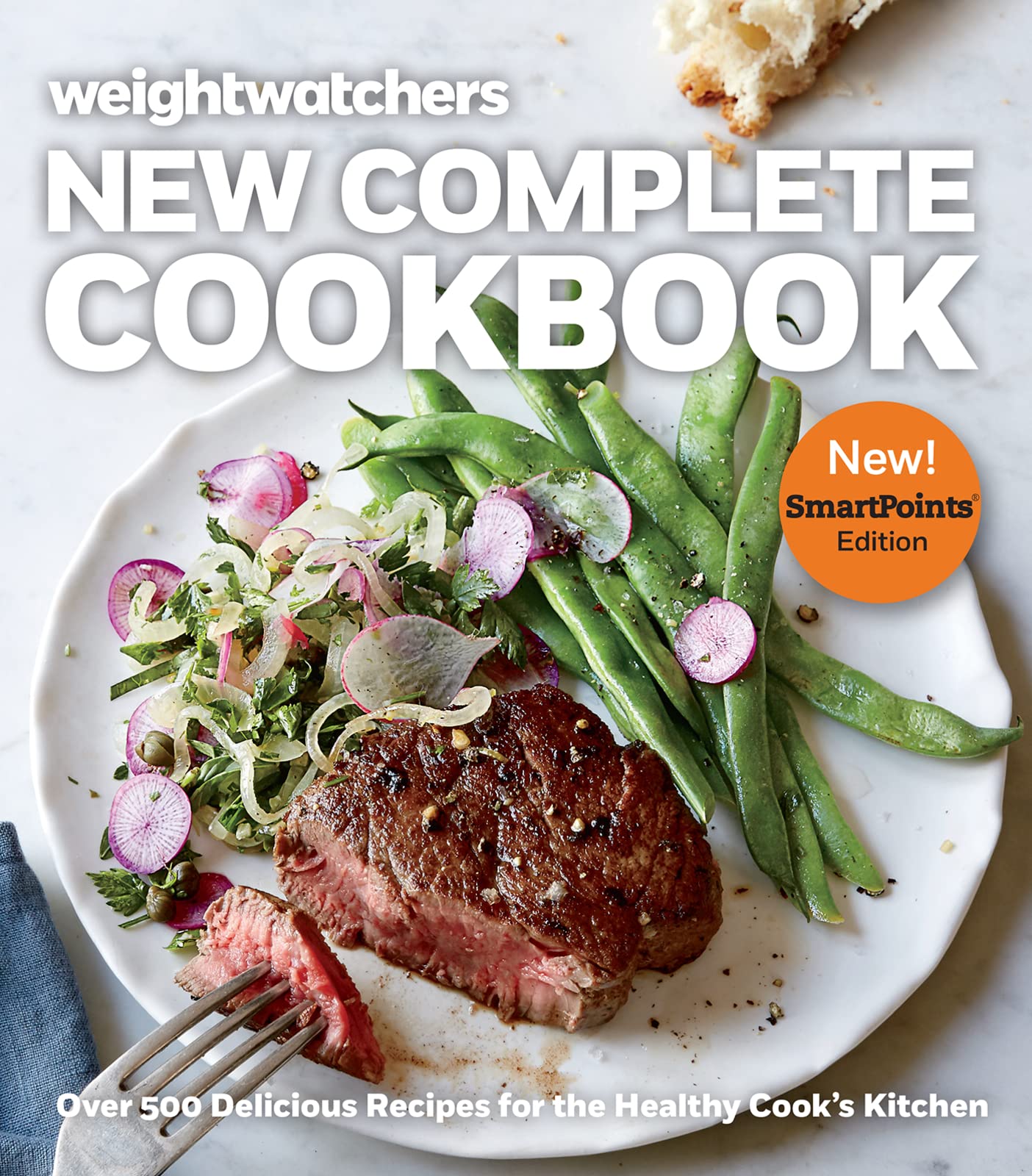 Weight Watchers New Complete Cookbook, Smartpoints Edition: Complete Weight Watchers Recipes with SmartPoints for Healthy Meals, Quick Dishes, and Family Favorites