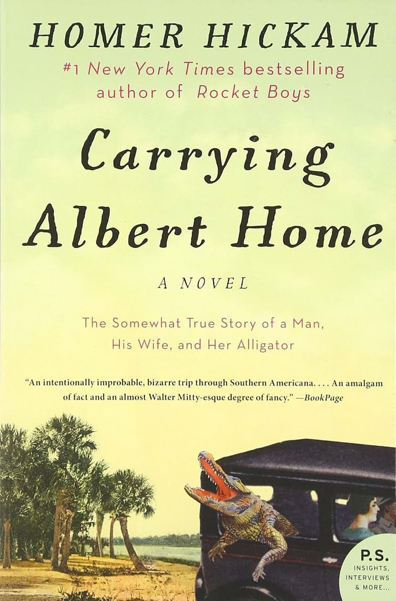 Carrying Albert Home: The Somewhat True Story of a Man, His Wife, and Her Alligator