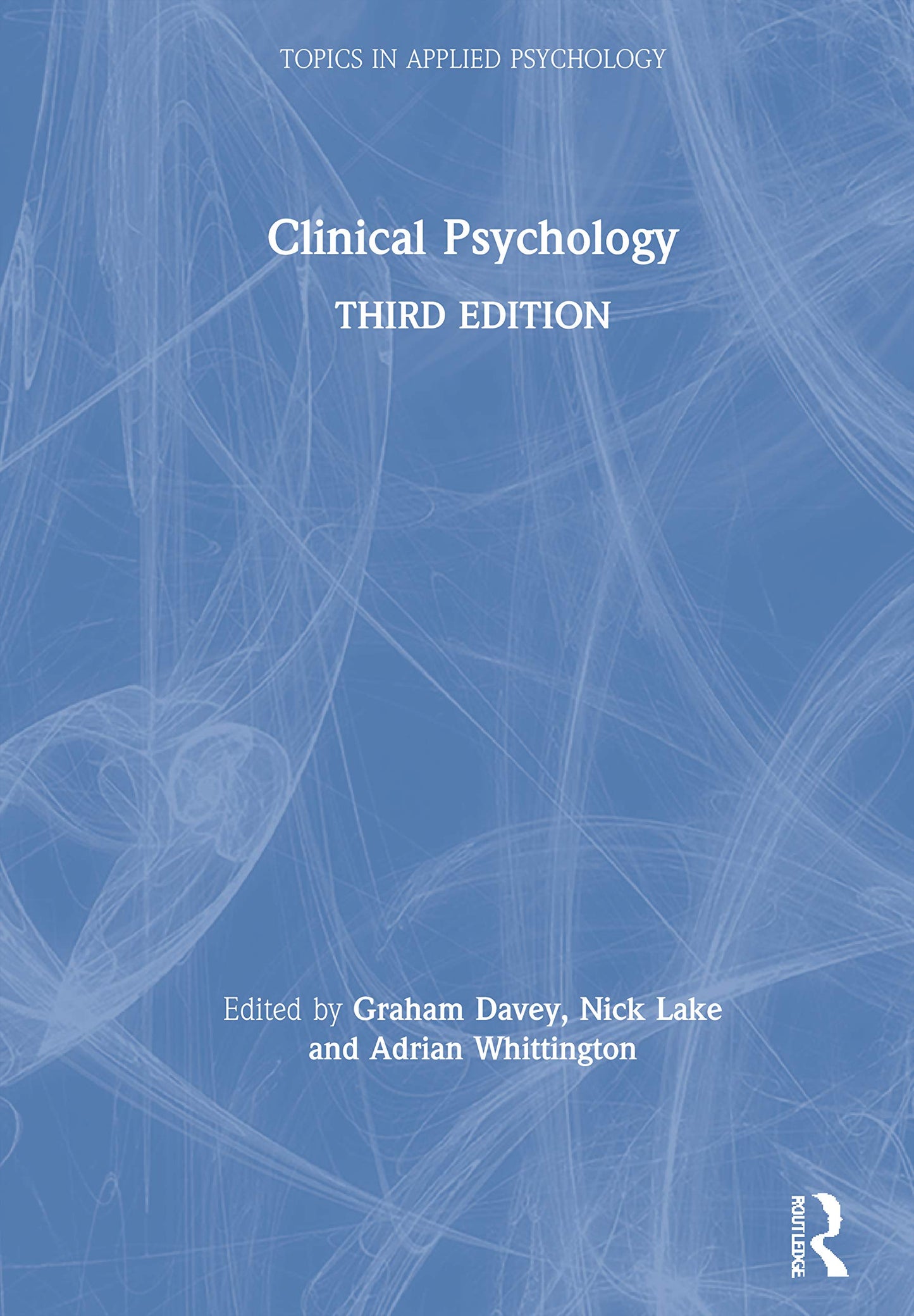 Clinical Psychology (Topics in Applied Psychology)