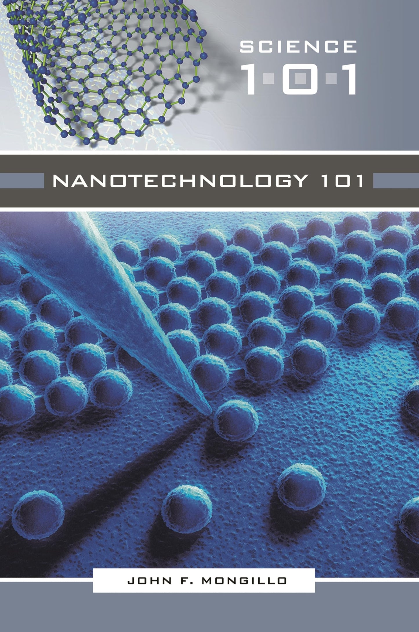 Nanotechnology 101 (Science 101)