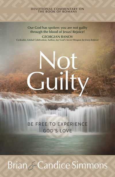 Not Guilty: Be Free to Experience Gods Love (The Passion Translation Devotional Commentaries)