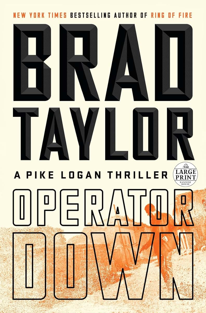 Operator Down: A Pike Logan Thriller