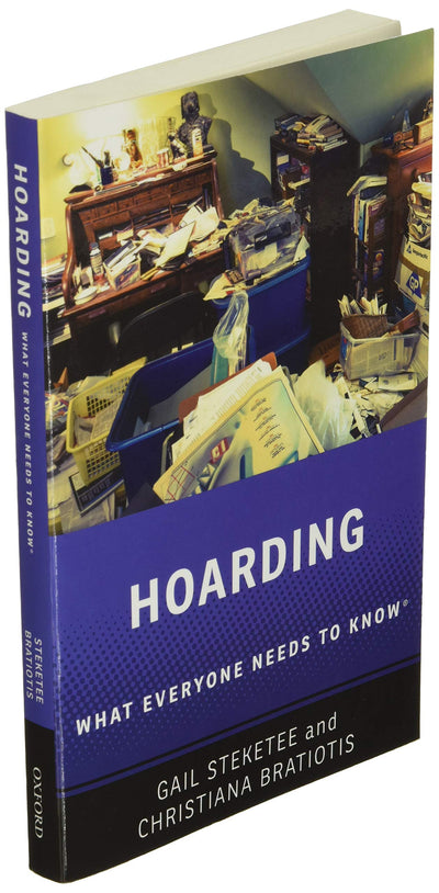 Hoarding: What Everyone Needs to Know (What Everyone Needs To KnowRG)
