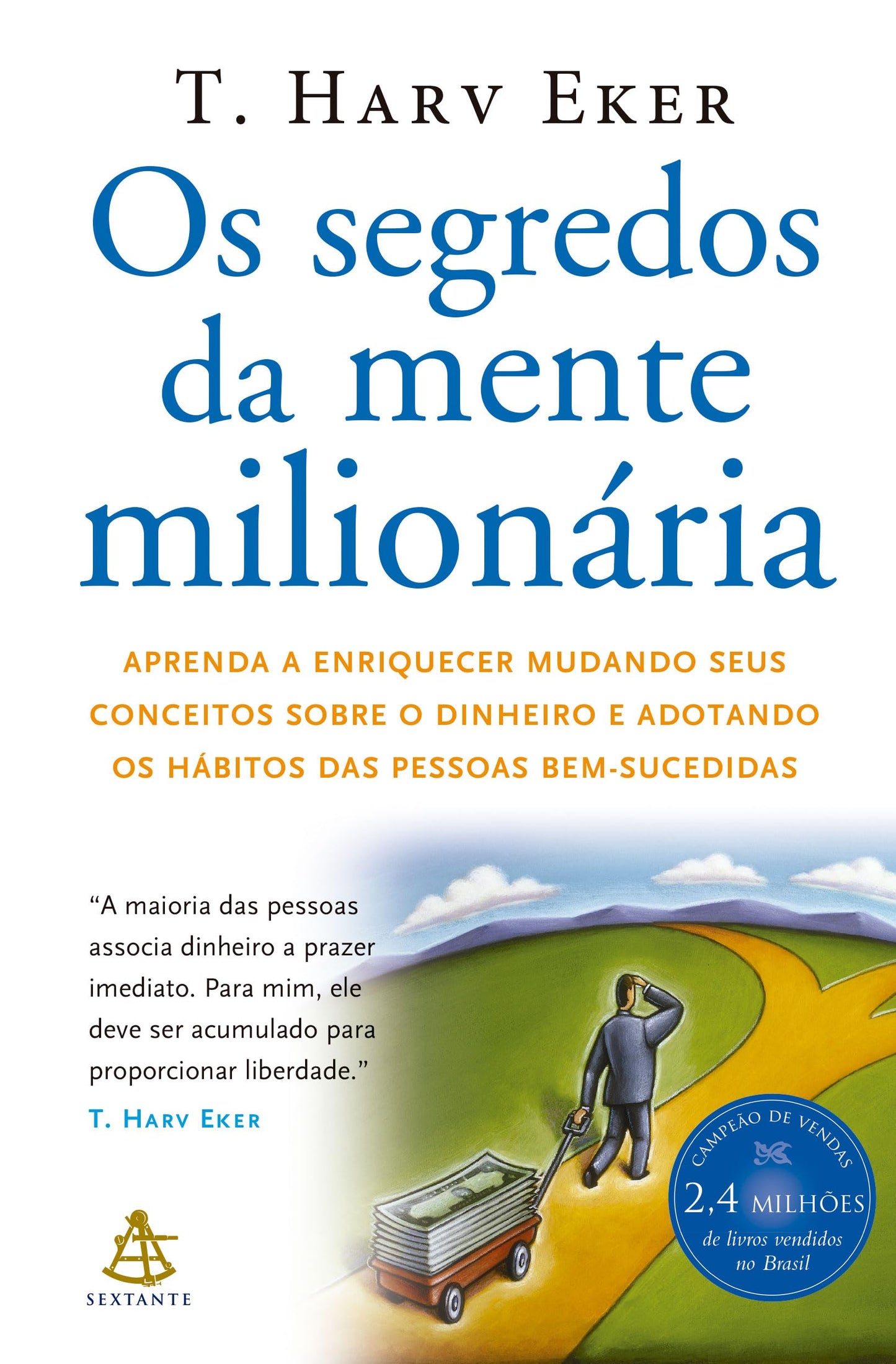 Segredos da Mente Milionaria - Secrets of the Millionaire Mi