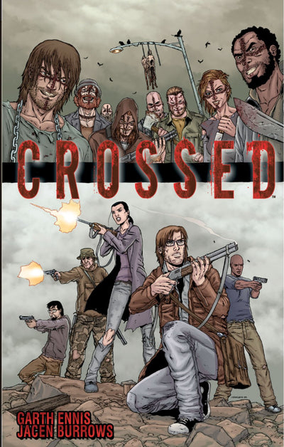 Crossed, Vol. 1 by Ennis, Garth