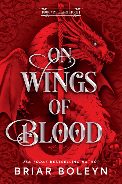 On Wings of Blood (Standard Edition): A Dark Paranormal Romance Set in a Deadly Supernatural Academy (Bloodwing Academy, 1)