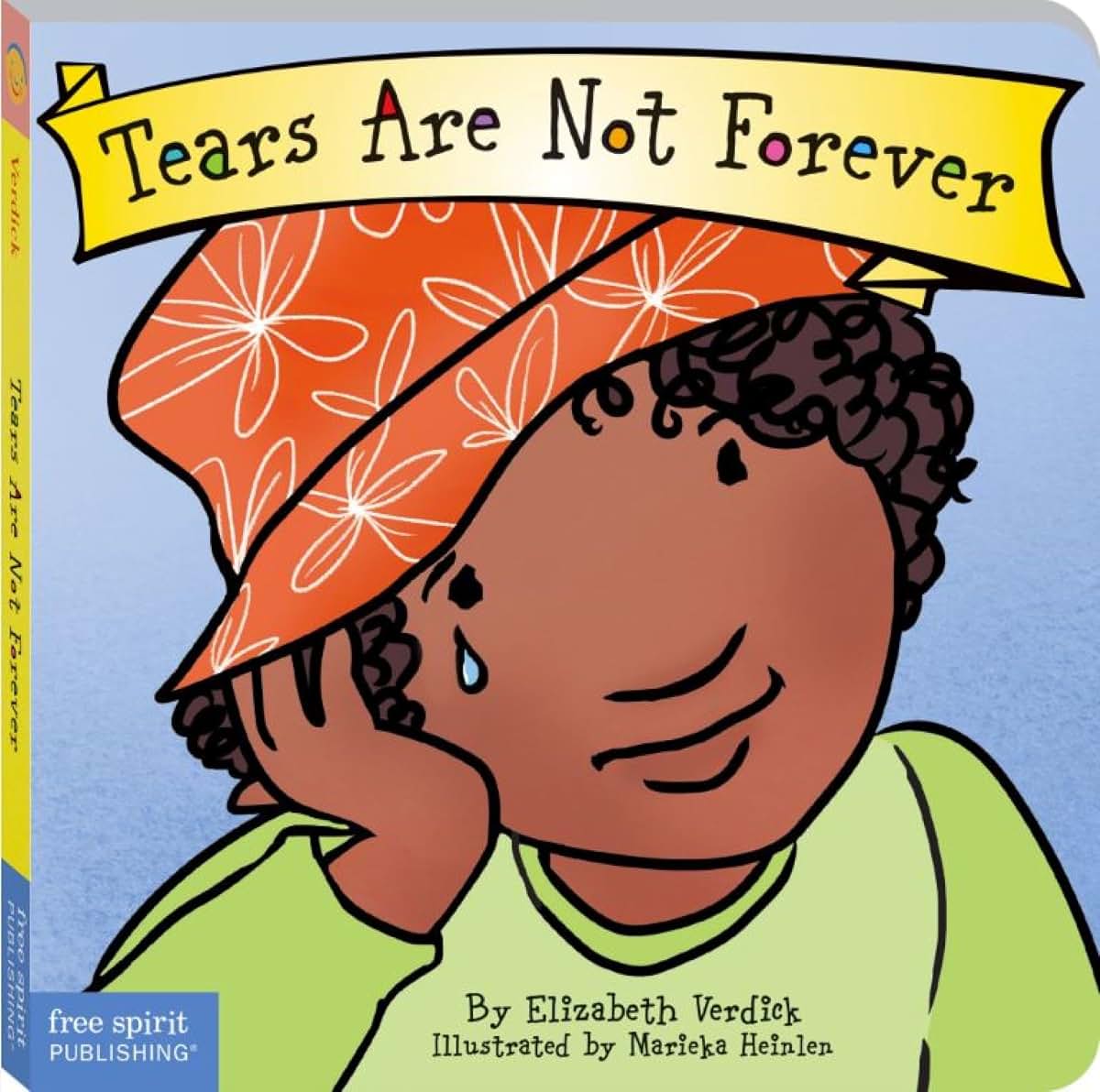Tears Are Not Forever Board Book (Best Behavior)
