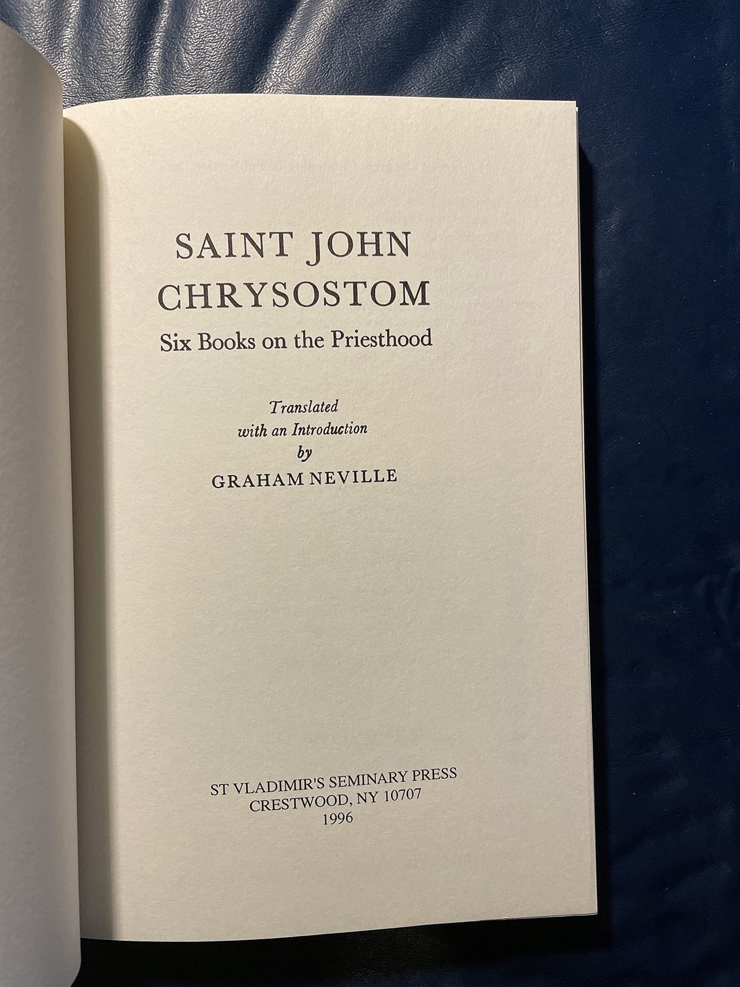 St John Chrysostom: Six Books on the Priesthood